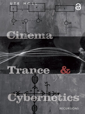 cover image of Cinema, Trance and Cybernetics